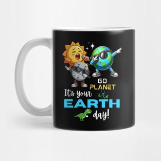 Go Planet Its Your Earth Day Mug